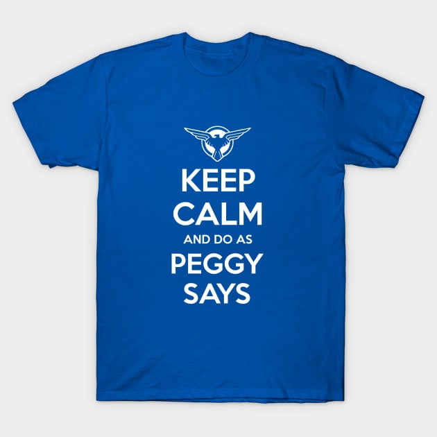 Do as Peggy says! T-Shirt by mistyautumn